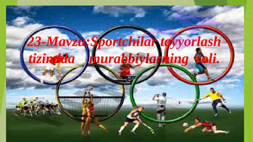 Murabbiylarning sportchilar tayyorlash tizimidagi roli