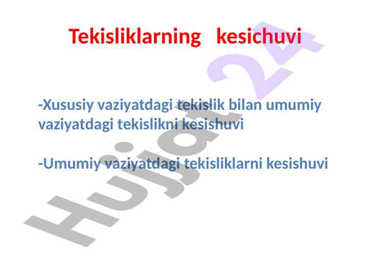 Tekisliklarning kesishuvi va proyeksiyalar