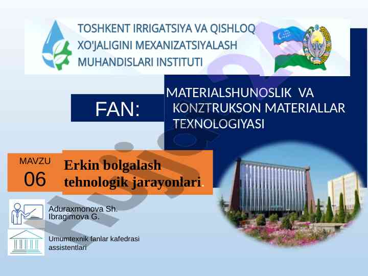 Erkin bolgalash texnologik jarayonlari