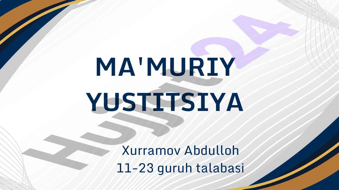 Ma'muriy yustitsiya tushunchasi tahlili