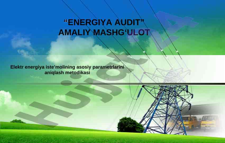 Elektr energiya iste'molining asosiy parametrlarini aniqlash