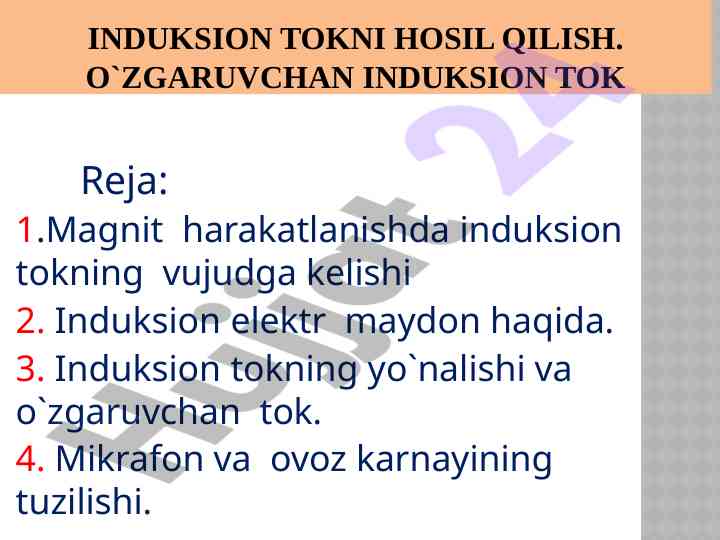 Induksion tokni hosil qilish va faradey tajribasi