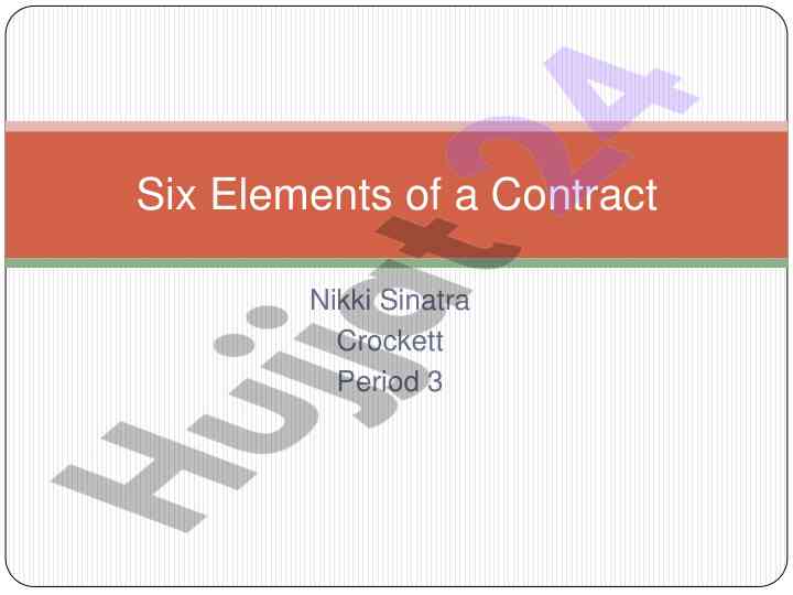 Six elements of a contract explained