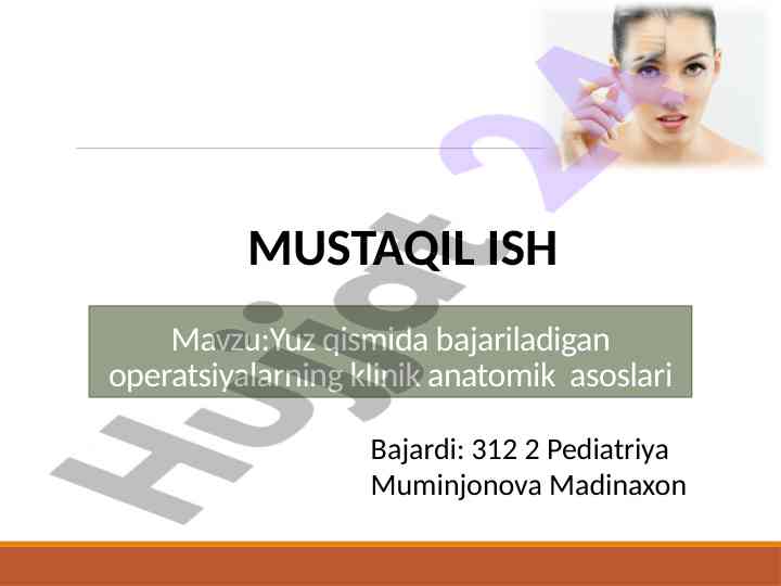 Yuz qismida bajariladigan operatsiyalarning asoslari