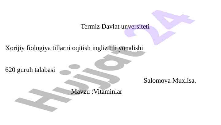 Vitaminlar va ularning organizmga ta'siri