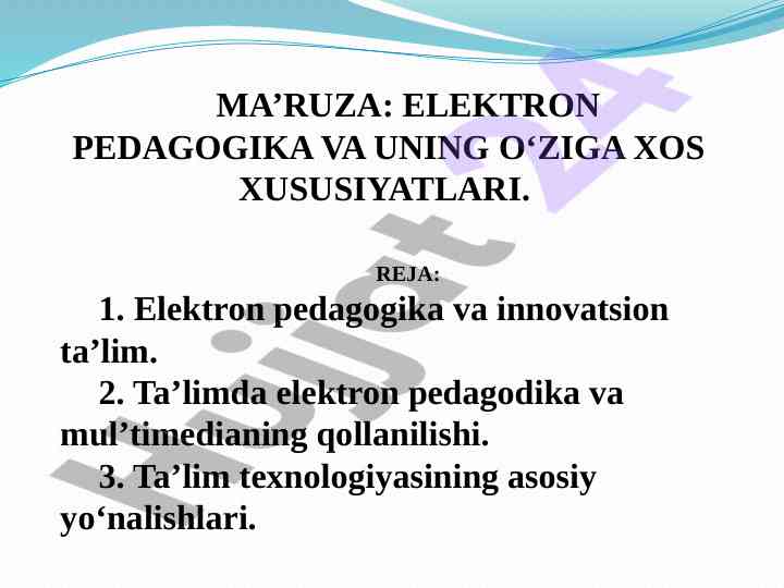 Elektron pedagogika va uning o‘ziga xos xususiyatlari
