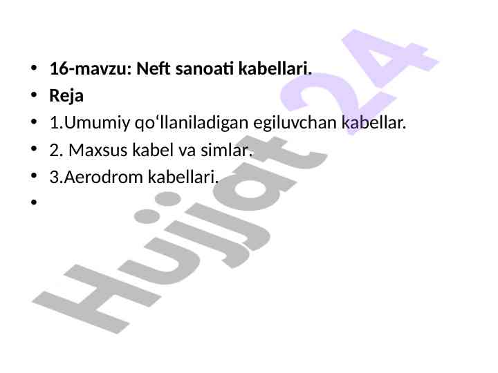 Neft sanoati kabellarining turi va qo‘llanilishi