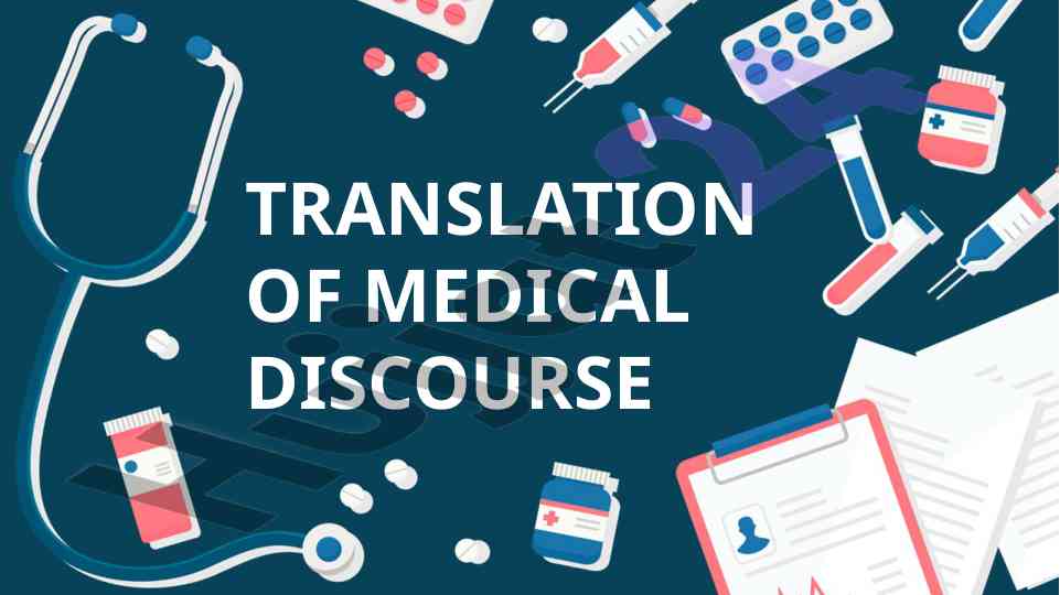 Translation of medical discourse and clinical findings