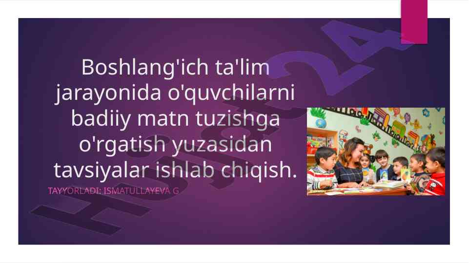 Badiiy matn tuzishga o'rgatish tavsiyalari