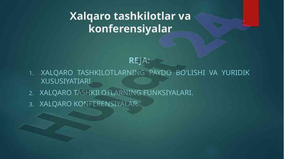 Xalqaro tashkilotlar va konferensiyalar tarixi