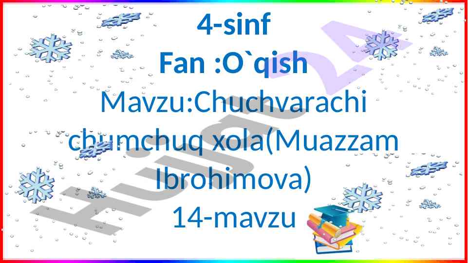 Chuchvarachi chumchuq xola mavzusi