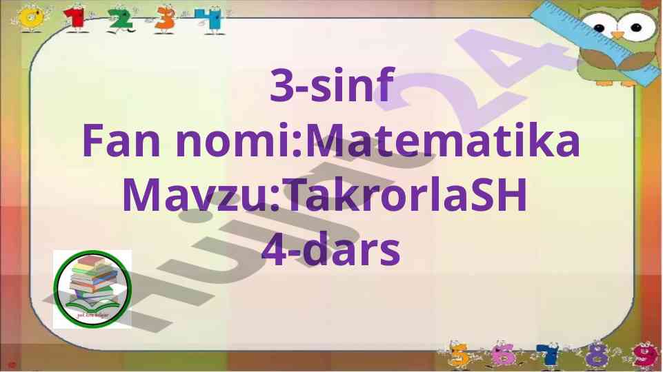 Matematika 4-dars takrorlash mavzusi