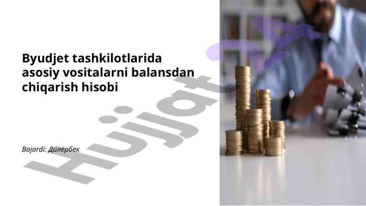 Balansdagi asosiy vositalarni hisoblash usullari