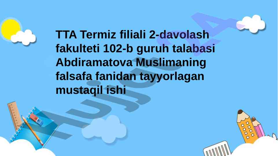 Falsafa fanidan mustaqil ishning tahlili