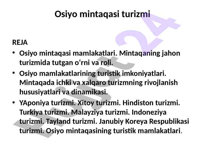 Osiyo mintaqasi turizmi rivojlanish xususiyatlari