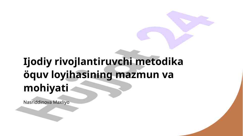 Ijodiy rivojlantiruvchi metodika o‘quv loyiha