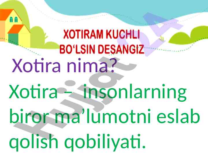 Xotira va uning o‘ziga xos xususiyatlari