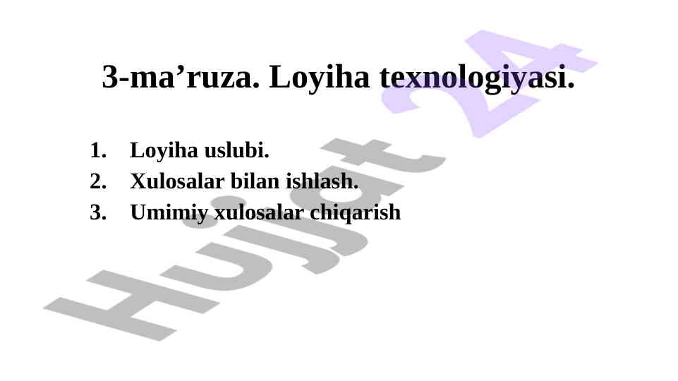 Loyiha texnologiyasi va loyiha uslubi