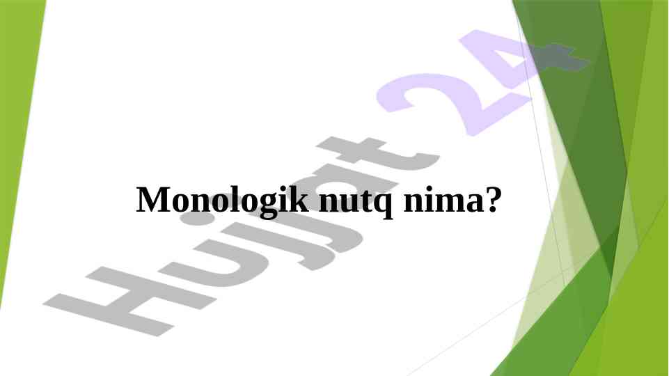 Monologik nutq va uning xususiyatlari