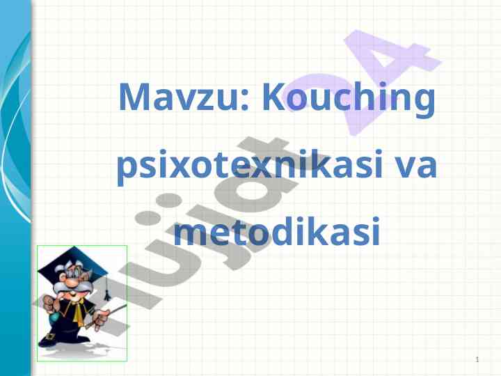 Kouching psixotexnikasi va metodikasi