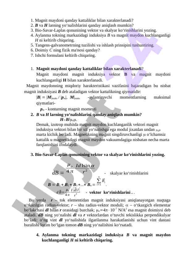 Magnit maydoni kattaliklari va yo'nalishlari