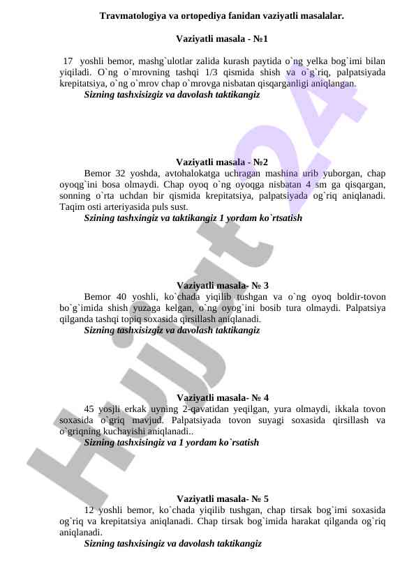 Travmatologiya va ortopediya vaziyatli masalalar