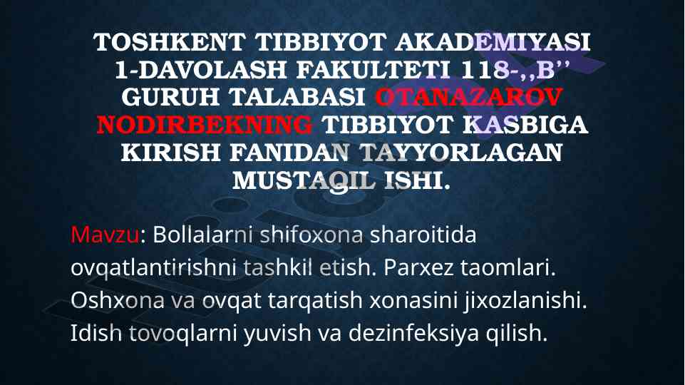 Bollalarni shifoxona sharoitida ovqatlantirish tashkili