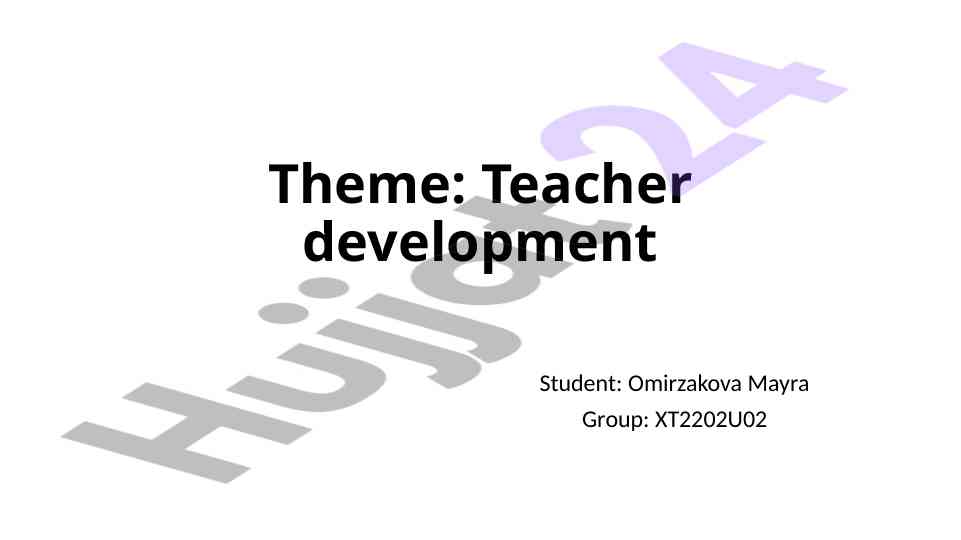 Teacher development for effective learning