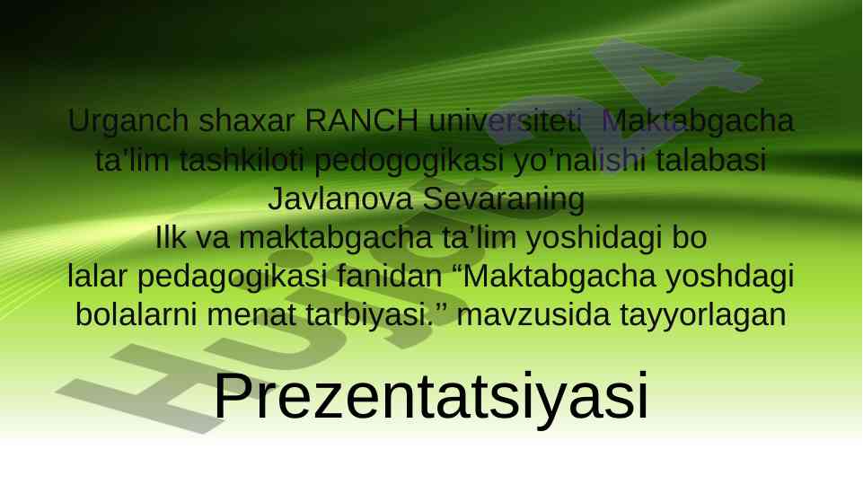 Maktabgacha yoshdagi bolalarni menat tarbiyasi
