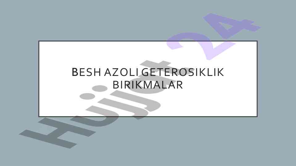 Besh azoli geterosiklik birikmalar kimyoviy xossalari