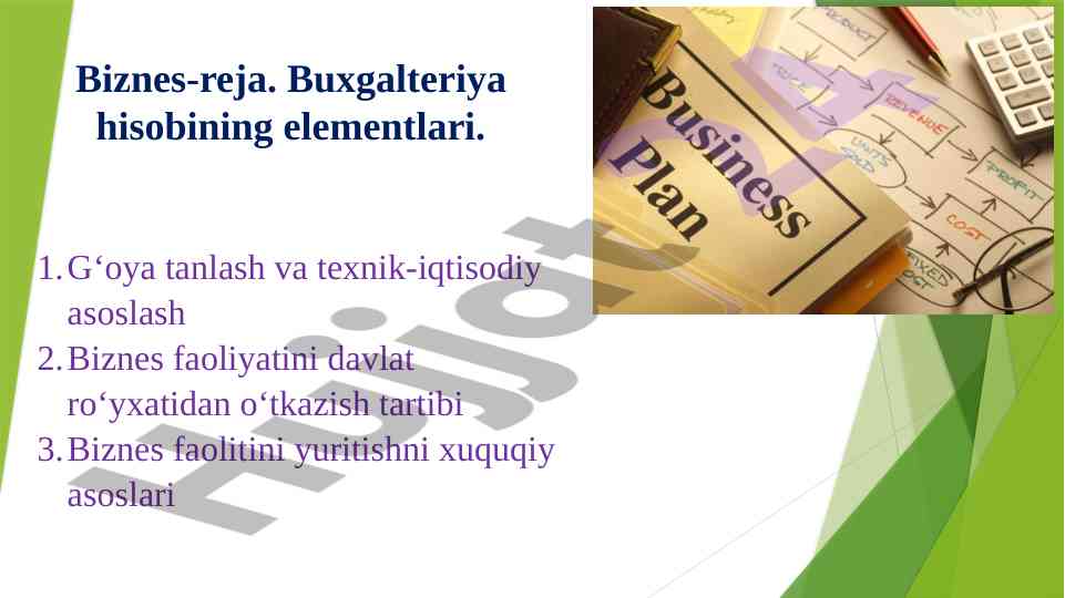 Biznes-reja va buxgalteriya hisobining asosiy elementlari