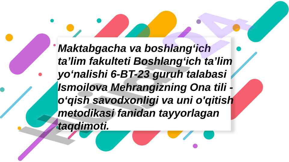 Ona tili o'qish savodxonligi ta'limi taqdimoti