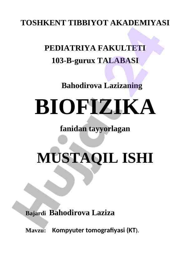 Kompyuter tomografiyasi nima va foydalari