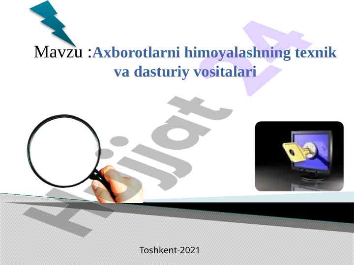 Axborotlarni himoyalash texnikasi va dasturiy vositalari