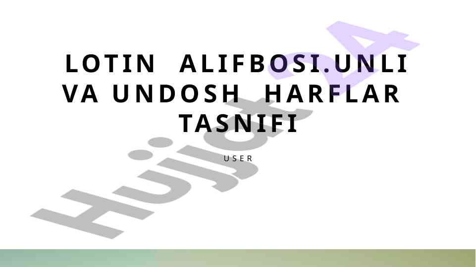 Lotin alifbosi unli va undosh harflar tasnifi