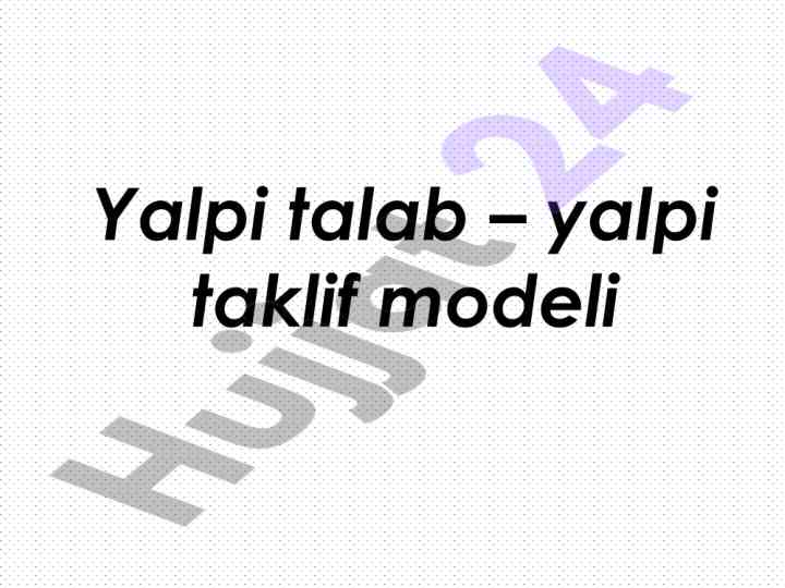 Ad-as modeli va makroiqtisodiy muvozanat tahlili