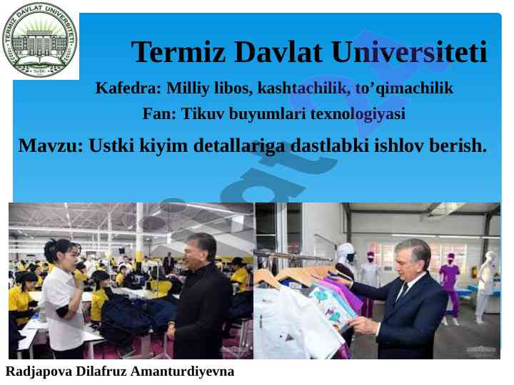 Ustki kiyim detallariga dastlabki ishlov berish