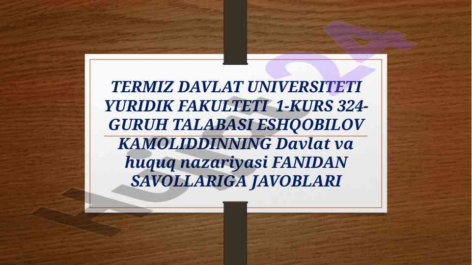 Davlat va huquq nazariyasi savollarga javoblar