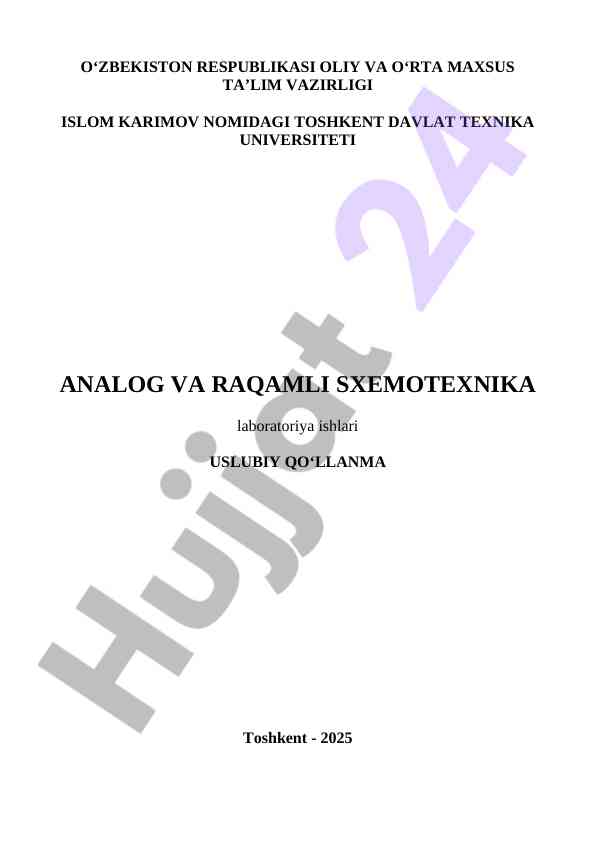 Analog va raqamli sxemotexnika laboratoriya qo‘llanmasi