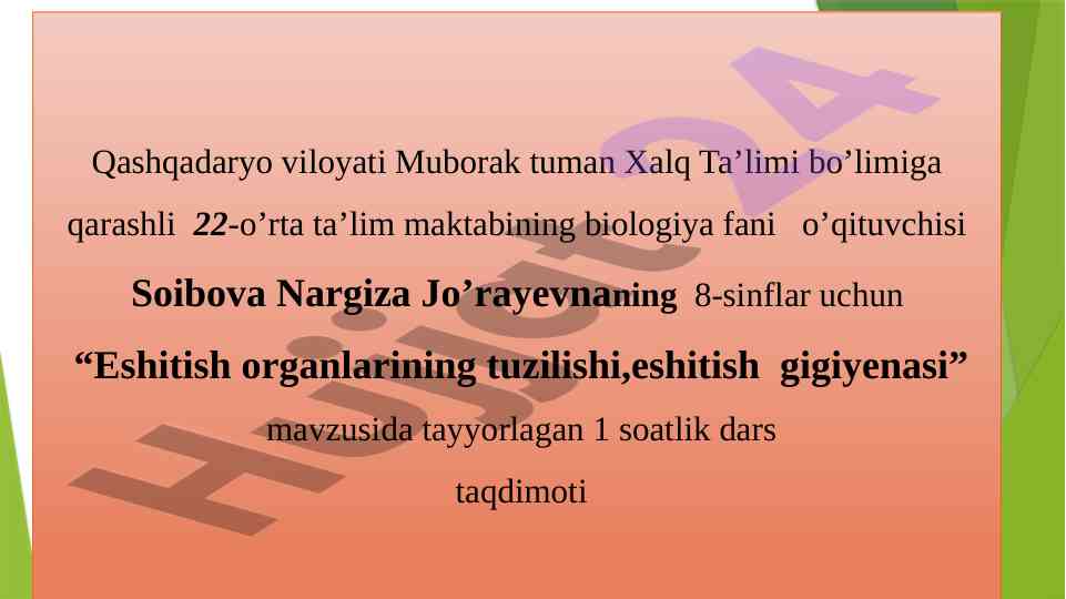Eshitish organlarining tuzilishi va gigiyenasi