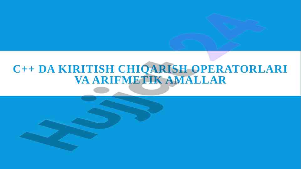 C++ Da Kiritish Chiqarish Operatorlari