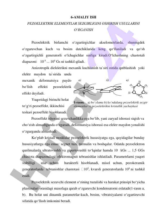 Pezoelektrik elementlar sezgirligini oʻrganish usullari