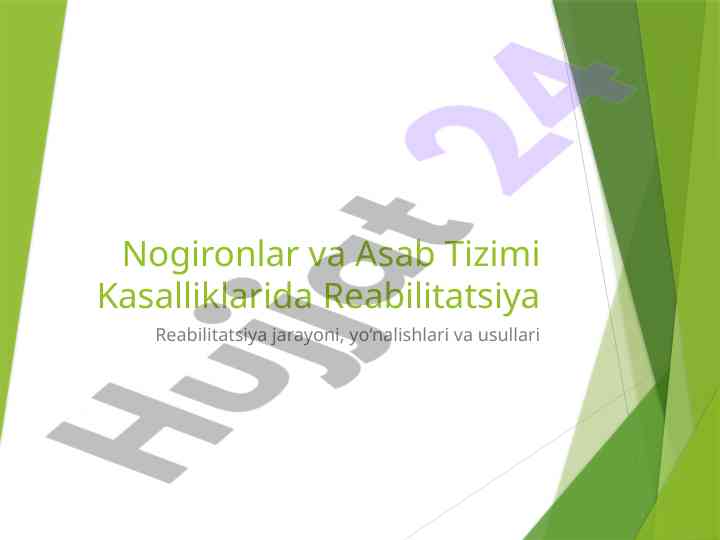 Nogironlar reabilitatsiyasi va asab tizimi kasalliklari