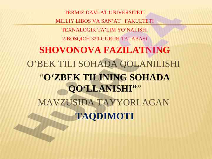 O‘zbek tilining sohada qo‘llanilishi taqdimoti