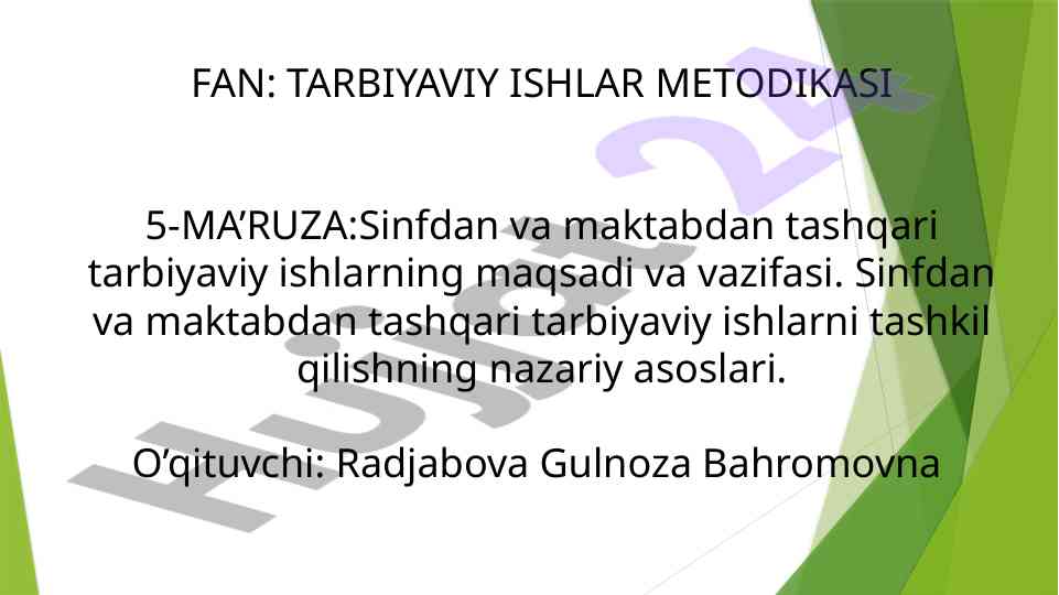 Sinfdan va maktabdan tashqari tarbiyaviy ishlar