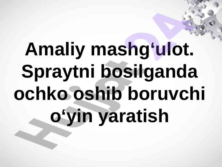 O‘yin yaratish va shartli operatorlar asoslari