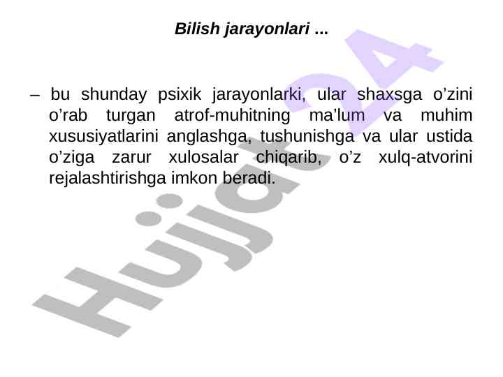  bilish jarayonlari va ularning psixik ta'siri