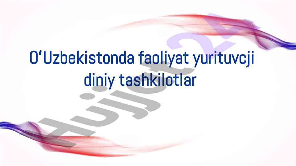 Diniy tashkilotlar huquqiy maqomi o‘zbekistonda