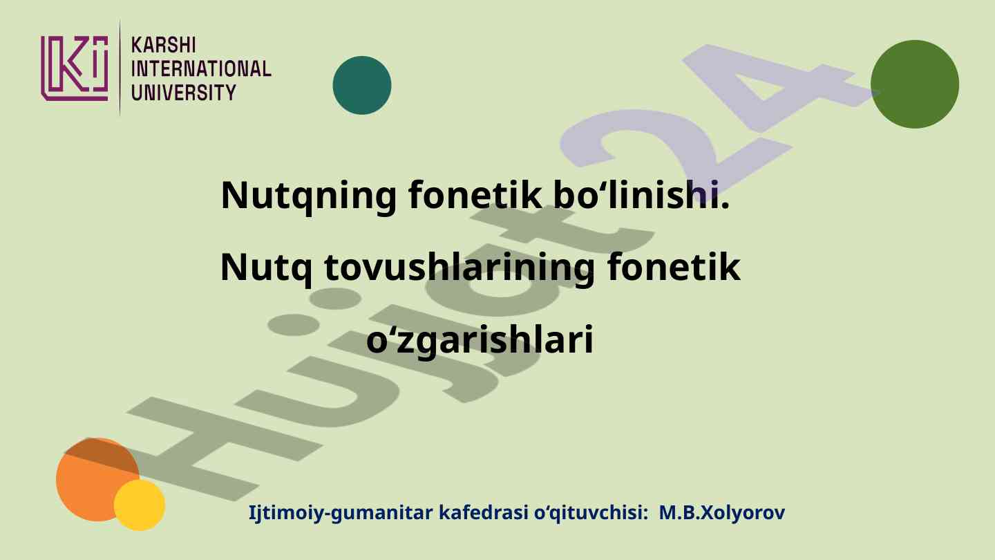 Nutq fonetik bo‘linishi tushunchalari