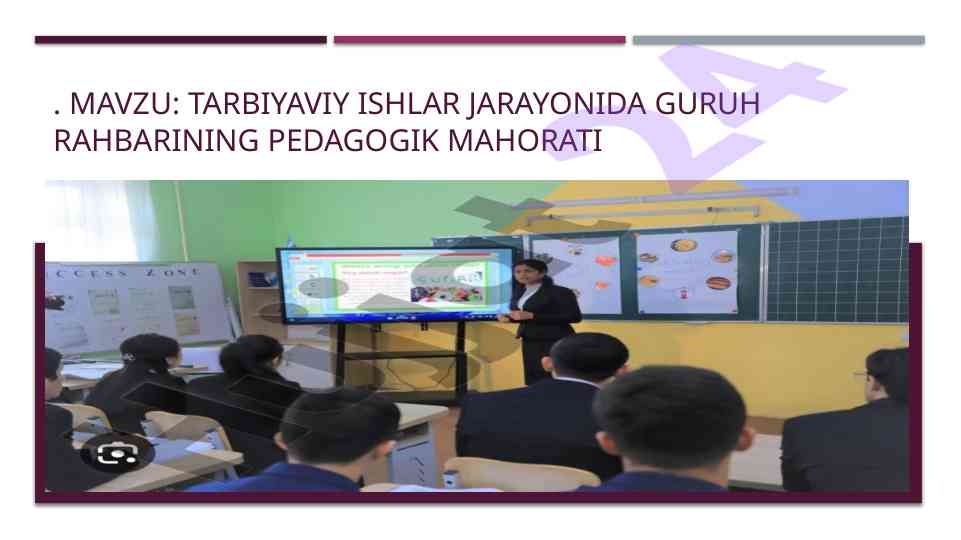 Tarbiyaviy ishlar jarayonida guruh rahbarining mahorati